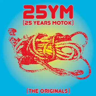 Front side from the sleeve from the compilation album on CD-r "25YM" (25 Years Motok) (The Originals)